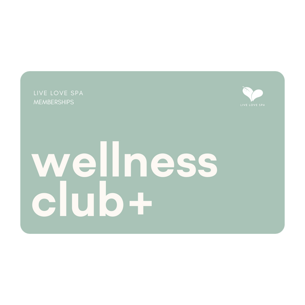 Wellness Club+ Annual Membership card in soft green with white text promoting Live Love Spa memberships for skincare and wellness benefits.