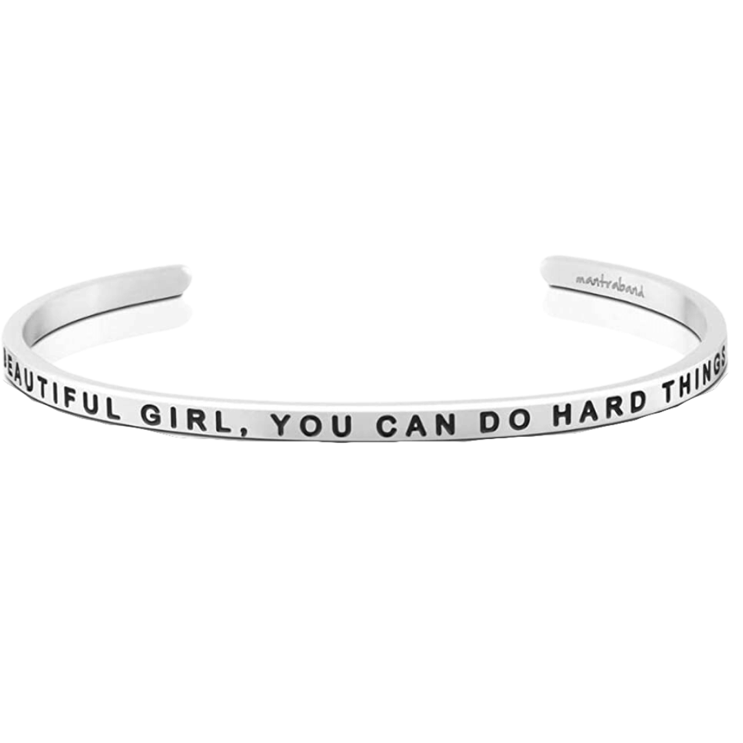 Beautiful Girl, You Can Do Hard Things Bracelet | Mantraband